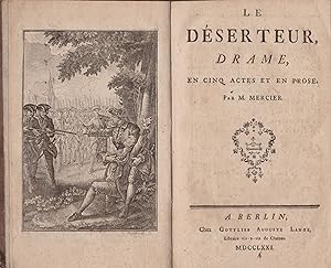 Le Déserteur, Drame, en cinq actes et en prose.