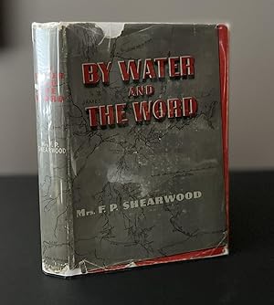 BY WATER AND THE WORD.