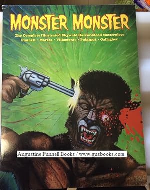 MONSTER, MONSTER, The Complete Illustrated Skywald Horror-Mood Masterpiece (signed)