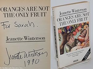 Oranges Are Not the Only Fruit [inscribed & signed]
