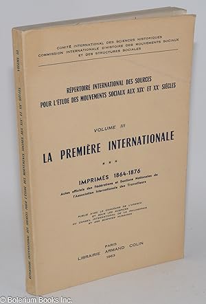 Répertoire international des sources pour l'étude des mouvements sociaux aux XIXe et XXe siècles....