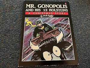 MR. GONOPOLIS AND HIS 12 HOLSTEINS