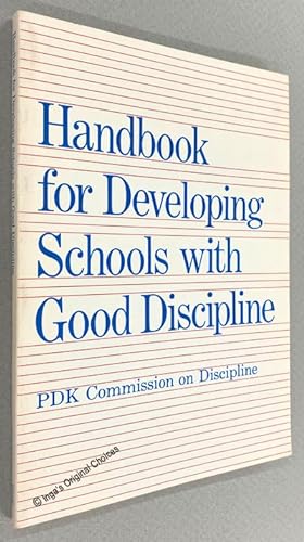 Handbook for Developing Schools With Good Discipline