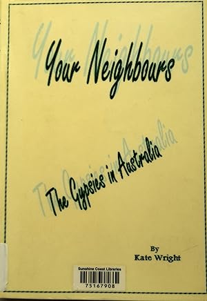 Your Neighbours: The Gypsies In Australia.