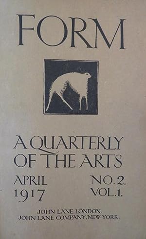 FORM: APRIL 1917, NO. 2, VOL. 1: A Quarterly Of The Arts