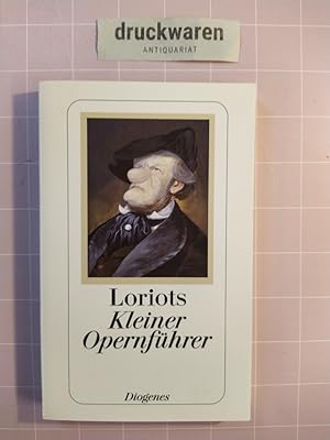 Loriots kleiner Opernführer.