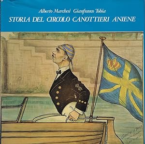 Storia del Circolo canottieri Aniene 1892-1982