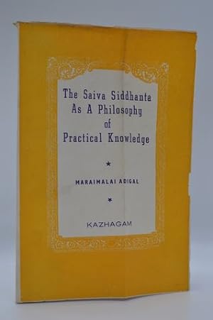 Saiva Siddhanta Philosophy Practical Knowledge
