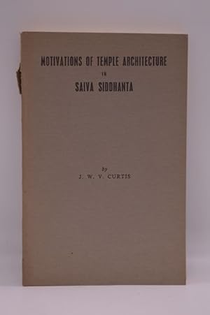 Motivations of Temple Architecture in Saiva Siddhanta, as Defined By Prescriptions for Daily Wors...