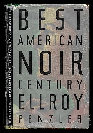 The Best American Noir Of The Century (The Best American Series)