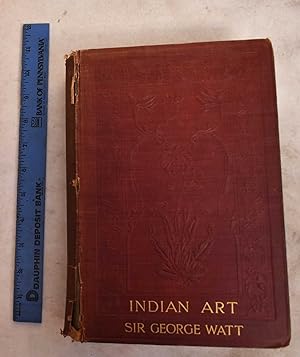 Indian art at Delhi, 1903 : Being the official catalogue of the Delhi exhibition, 1902-1903