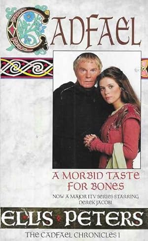 A Morbid Taste for Bones [A Mediaeval Whodunnit] [The First Chronicle of Brother Cadfael