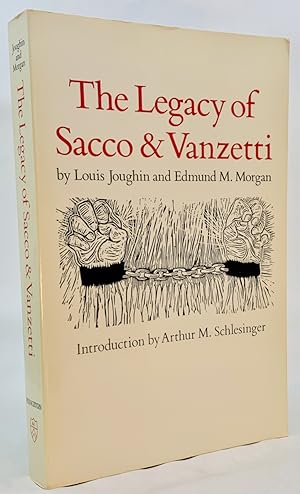 The Legacy of Sacco & Vanzetti