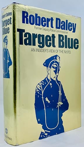 Target Blue: An Insider's View of the N.Y.P.D.