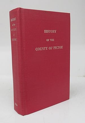 A History of the County of Pictou, Nova Scotia