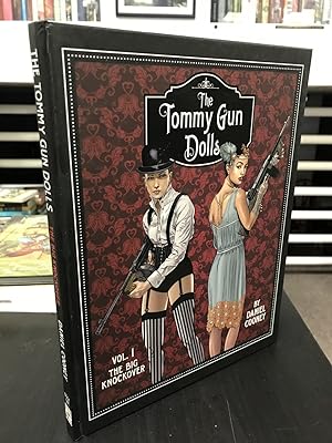 The Tommy Gun Dolls, Volume One: The Big Knockover