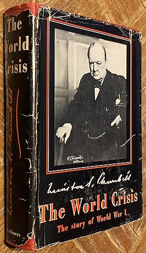 The World Crisis [1911-1918 (One Volume Ed) ]