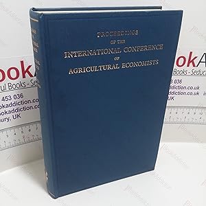 Proceedings of the Eleventh International Conference of Agricultural Economists held at the Hotel...