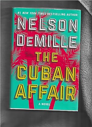 THE CUBAN AFFAIR: A Novel