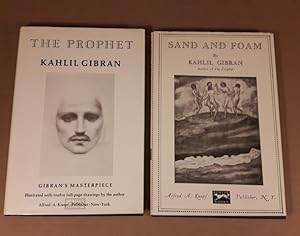 Kahlil Gibran (grouping): The Prophet (with) Sand and Foam -(two hard covers with dust jackets)-
