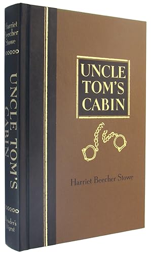 Uncle Tom's Cabin; or, Life Among the Lowly.