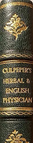 Culpepper's Complete Herbal , and English Physician; wherein several herbs.
