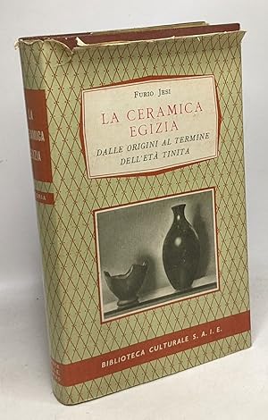 La ceramica egizia - dalle origini al termine dell'età tinita