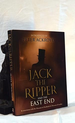 JACK THE RIPPER AND THE EAST END