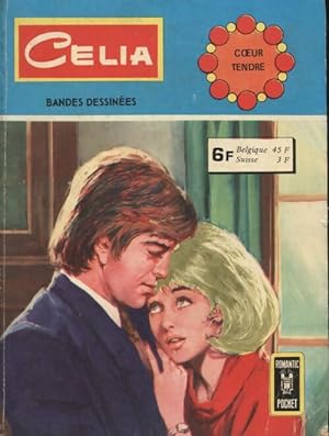 Celia - recueil n 1103 : C ur tendre - Collectif