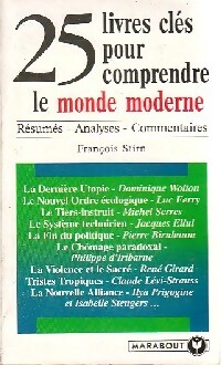 25 Livres cl s pour comprendre le monde moderne - Fran ois Stirn