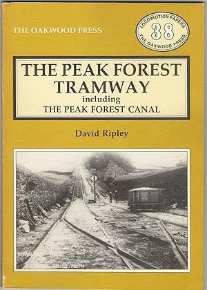 The Peak Forest Tramway including the Peak Forest Canal