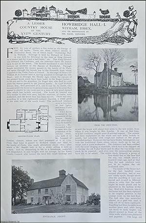 Howbridge Hall, Witham, Essex & its Restoration by Mr. Basil Ionides. Several pictures and accomp...