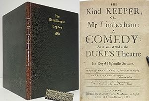 THE KIND KEEPER; OR, MR. LIMBERHAM: A COMEDY.