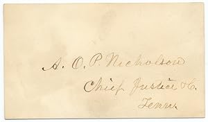 Autograph Card signed by Alfred O.P. Nicholson, Chief Justice of the Tennessee Supreme Court