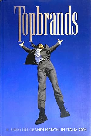 Topbrands- il libro dei grandi marchi in italia - 2004