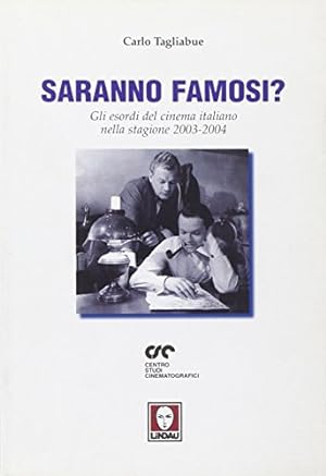 Saranno famosi? Gli esordi del cinema italiano nella stagione 2003-2004