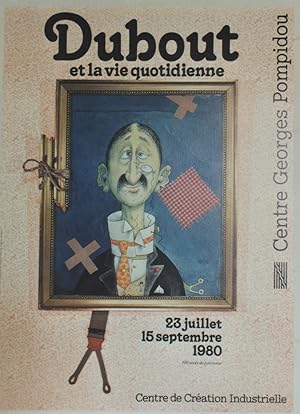 "DUBOUT ET LA VIE QUOTIDIENNE" Affiche originale entoilée EXPOSITION CENTRE GEORGES POMPIDOU Pari...