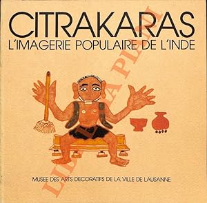 Citrakaras. L'imagerie populaire de l'Inde - Indian Popular Images.