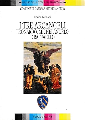 I tre arcangeli : Leonardo, Michelangelo e Raffaello