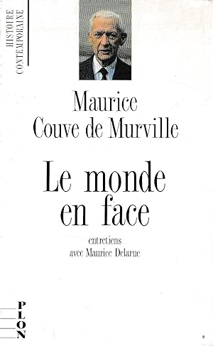 Le monde en face : entretiens avec Maurice Delarue