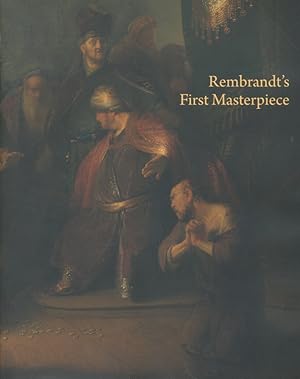 Rembrandt's first masterpiece