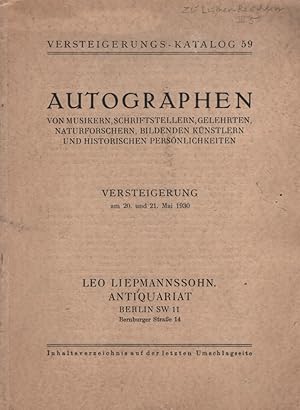 Autographen. von Musikern, Schriftstellern, Gelehrten, Naturforschern, Bildenden Künstlern und Hi...