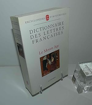 Le Moyen âge, ouvrage préparé par Robert Bossuat, Louis Pichard et Guy Raynaud de Lage. Dictionna...