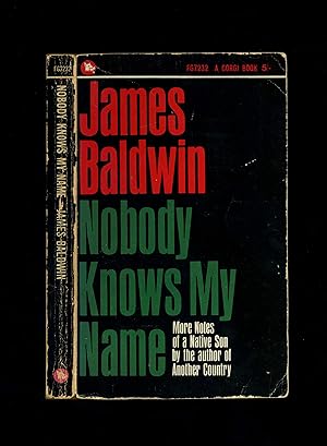 NOBODY KNOWS MY NAME - More Notes of a Native Son [First UK paperback]