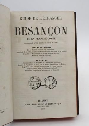Guide de l'étranger à Besançon et en Franche-Comté