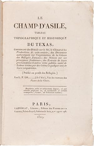 LE CHAMP-D'ASILE, TABLEAU TOPOGRAPHIQUE ET HISTORIQUE DU TEXAS.