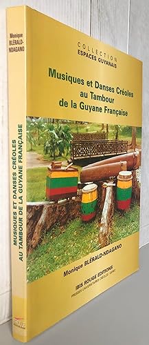 Musiques et danses créoles au tambour de la Guyane Française