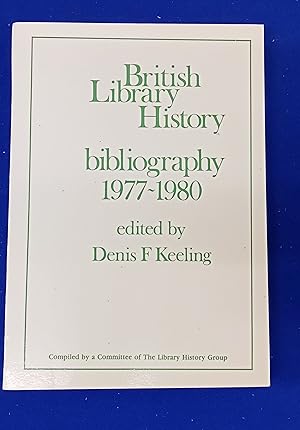 British Library History : Bibliography, 1977-1980.