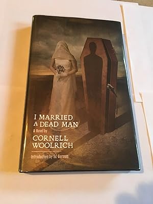 I Married a Dead Man - Limited, numbered and signed Centipede Press edition