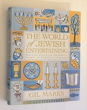 The World of Jewish Entertaining: Menus and Recipes